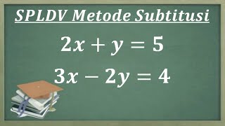 Sistem persamaan Linear dua variabel menggunakan metode subtitusi [upl. by Oderfigis423]