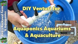 DIY venturi a few easy builds for aquaponics aquaculture or hydroponics [upl. by Ayle]