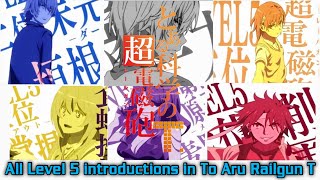 All level 5 introductions in To Aru Kagaku Railgun T [upl. by Lecirg670]