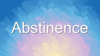 Abstinence Meaning  EDictionary [upl. by Keare]