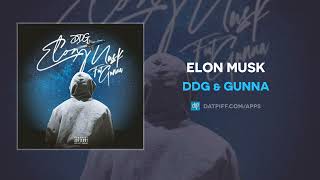 DDG amp Gunna  Elon Musk AUDIO [upl. by Puff]