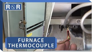 Furnace  Thermocouple  Repair and Replace [upl. by Notlek]