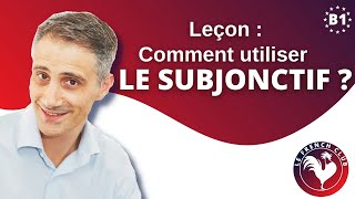 Le subjonctif en français  comment lutiliser facilement [upl. by Ardisi]