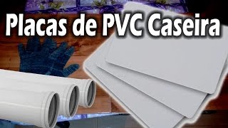 Fazendo Chapa de PVC para diversas Utilidades [upl. by Amar]