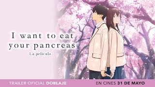 I Want to eat Your Pancreas 🌸 Trailer Oficial Doblaje Español [upl. by Spatola]