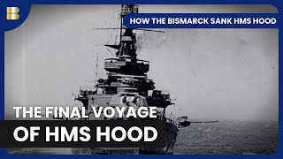 How the Bismarck Sank HMS Hood  Documentary [upl. by Adnolaj]