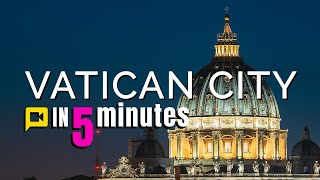 Vatican City in 5 Minutes [upl. by Argent]