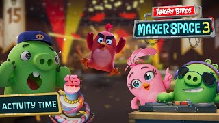 Angry Birds MakerSpace S3 Part 3  Activity Time [upl. by Elleirol454]