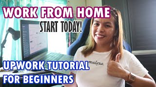 WORK FROM HOME IN 3 EASY STEPS  UPWORK TUTORIAL FOR BEGINNERS [upl. by Freedman]