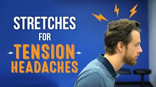 Mobility Stretches to Help Relieve Tension Headaches [upl. by Raddatz]