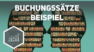 Buchungssätze  Beispielaufgaben zum Rechnungswesen [upl. by Oilime646]