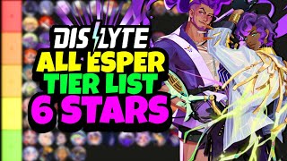 THE BEST AND WORST ESPERS TO SIX STAR FIRST 302 TIER LIST  DISLYTE [upl. by Philina]