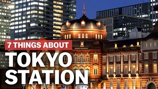 7 Things to know about Tokyo Station  japanguidecom [upl. by Adoc]