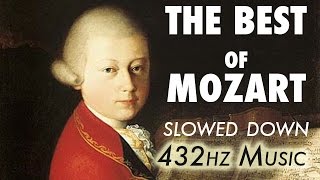 The Best Of Mozart  Slowed Down  432Hz  45 Hours [upl. by Schrader]