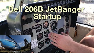 Bell 206B III JetRanger Startup [upl. by Yankee]