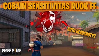 TESTING SETTING DAN SENSITIVITAS RUOK FF DI RANKED AUTO HEADSHOT  FREE FIRE INDONESIA [upl. by Vasileior]