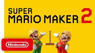 Super Mario Maker 2  Overview Trailer  Nintendo Switch [upl. by Leticia]