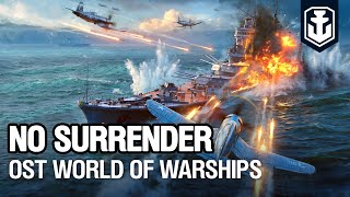 OST World of Warships — No Surrender [upl. by Kindig]