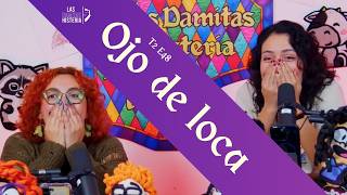 T2 E48  Ojo de loca [upl. by Sontich620]