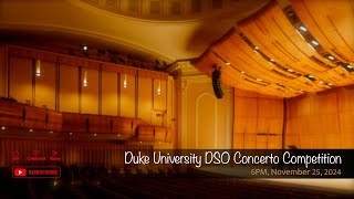 Duke University DSO Concerto Competition [upl. by Pyne717]