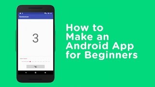 How to Make an Android App for Beginners [upl. by Aivil]