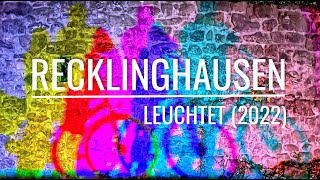 RECKLINGHAUSEN LEUCHTET  2022 [upl. by Anoynek]