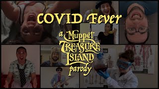 quotCOVID Feverquot  A Muppet Treasure Island Parody Cabin Fever [upl. by Kcub]