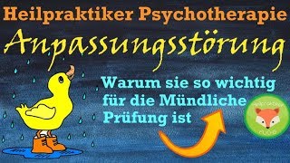 Heilpraktiker Psych Warum die ANPASSUNGSSTÖRUNG wichtig für die mündliche Prüfung ist  Erklärung [upl. by Sonaj353]