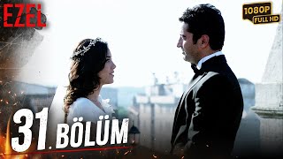 Ezel 31 Bölüm Full HD [upl. by Jerman]