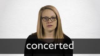 How to pronounce CONCERTED in British English [upl. by Aicined]