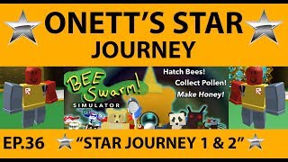 Onetts Star Journey 1 amp 2  SDMittens  Bee Swarm Simulator [upl. by Arikehs]