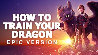 Test Drive  How To Train Your Dragon  EPIC VERSION [upl. by Pelagia]