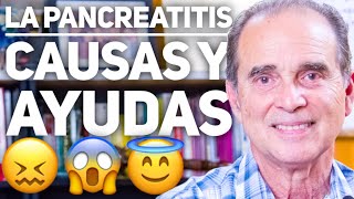 Episodio 1892 La Pancreatitis Causas Y Ayudas [upl. by Tnomed633]