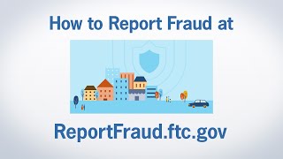 How to Report Fraud at ReportFraudftcgov  Federal Trade Commission [upl. by Ardnahcal]