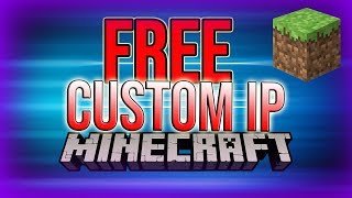 FREE custom IP for Minecraft Servers [upl. by Remoh]