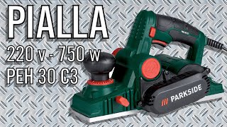 Pialla elettrica Parkside PEH 30 C3 Recensione Uso Regolazioni Manutenzione [upl. by Ssew]