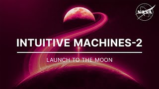 Intuitive Machines2 Launch to the Moon Official NASA Broadcast [upl. by Arytas]