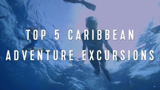 Royal Caribbean Top 5 Caribbean Adventure Excursions [upl. by Milo4]