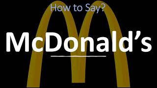 How to Pronounce McDonald’s CORRECTLY [upl. by Laks]