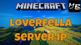 Minecraft LoverFella Server IP Address [upl. by Akilaz]