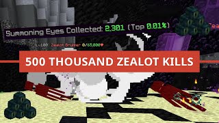 500 THOUSAND ZEALOT KILLS  Hypixel Skyblock [upl. by Truelove]