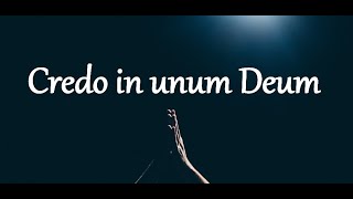 Credo in unum Deum CREDO [upl. by Dylane]