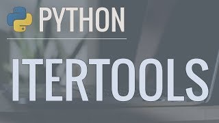 Python Tutorial Itertools Module  Iterator Functions for Efficient Looping [upl. by Fritzsche]