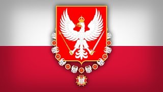 National anthem of Kingdom of Poland — quotBoże coś Polskęquot  Kaiserreich [upl. by Ielhsa829]