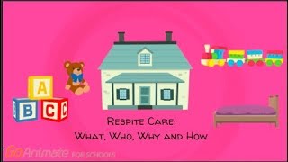 Respite Care What Who Why and How [upl. by Notsreik]