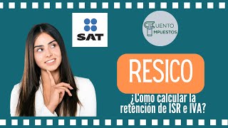 RETENCION ISR IVA RESICO [upl. by Darce]