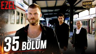 Ezel 35 Bölüm Full HD [upl. by Nnaasil]