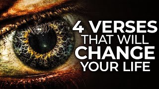 4 BIBLE VERSES that CHANGED My Whole LIFE  4 POWERFUL VERSES [upl. by Hcaz]