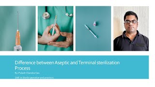 Difference Between Aseptic And Terminal Sterilization Process [upl. by Nivar]