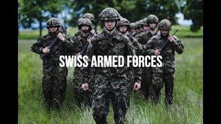 Swiss Armed Forces 2018 [upl. by Ellocin984]